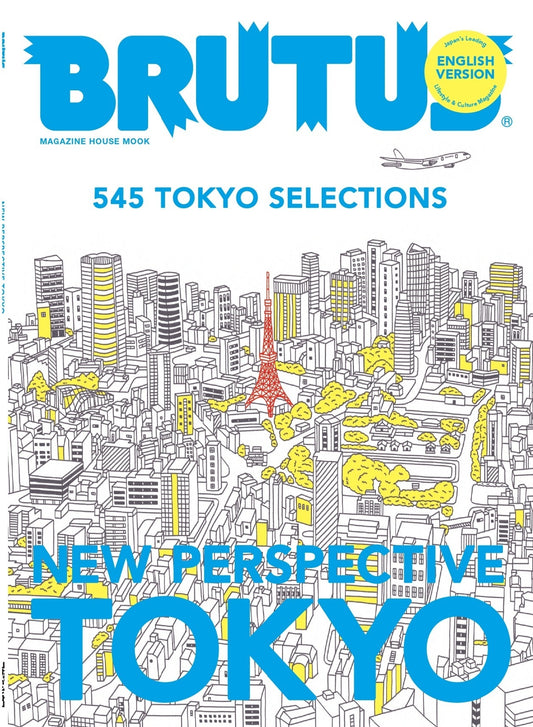 BRUTUS ENGLISH VERSION NEW PERSPECTIVE TOKYO